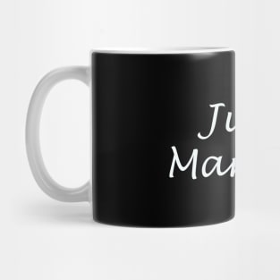 Just married quote Mug